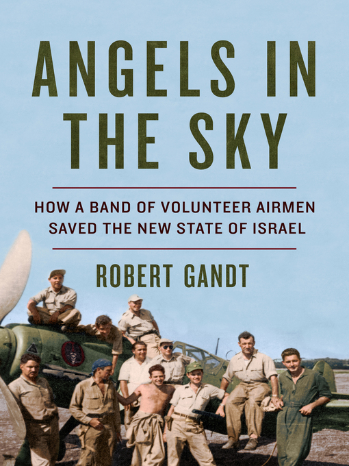 Title details for Angels in the Sky by Robert Gandt - Available